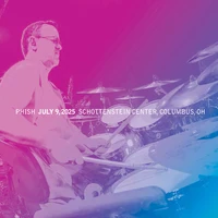 Phish - Jul. 9, 2025 | Schottenstein Center, Columbus, OH