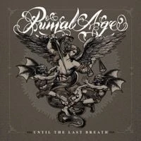 Primal Age - Until The Last Breath