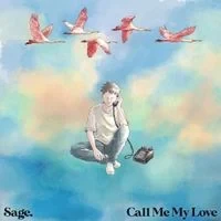 Sage. - Call Me My Love EP