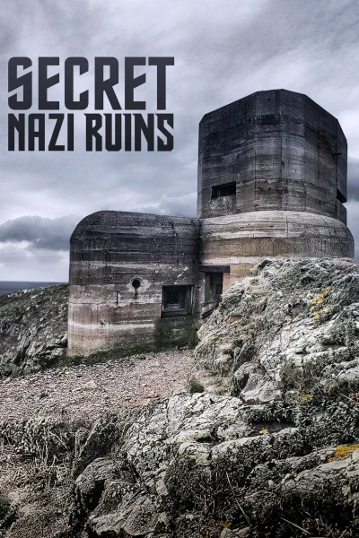 Secret Nazi Ruins