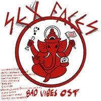 Sex Faces - Bad Vibes OST