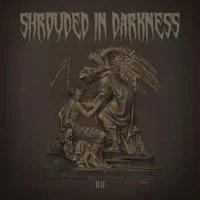 Shrouded In Darkness - 11:11