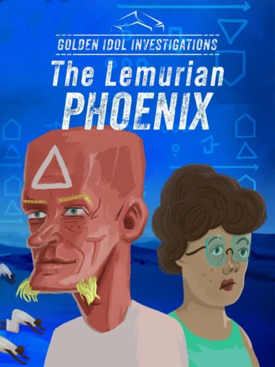 The Rise of the Golden Idol: The Lemurian Phoenix