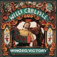 Willi Carlisle - Winged Victory