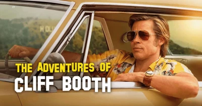 The Adventures of Cliff Booth