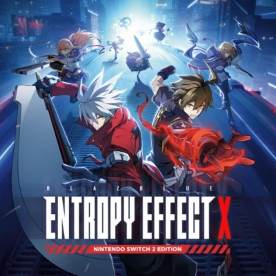 BlazBlue Entropy Effect X: Nintendo Switch 2 Edition Upgrade Pack