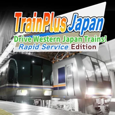 Train Plus Japan: Drive Western Japan Trains! - Rapid Service Edition