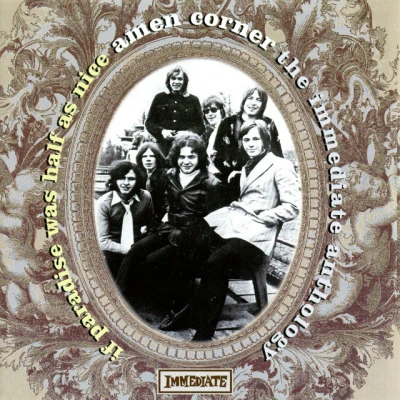 Amen Corner - (If Paradise Is) Half as Nice - Mono Version
