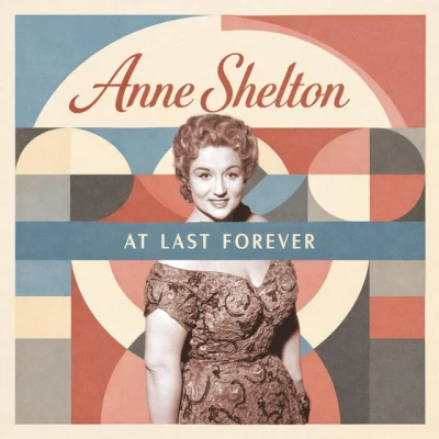 Anne Shelton - Lay Down Your Arms