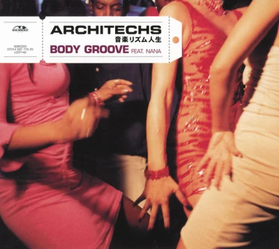 Architechs - Body Groove - Mix Mc Version