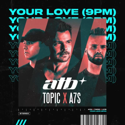 ATB - Your Love (9PM)