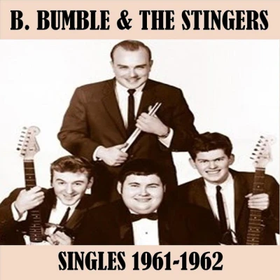 B. Bumble & The Stingers - Nut Rocker
