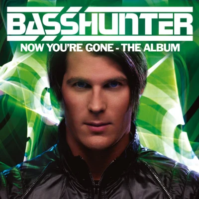 Basshunter - Now You're Gone (feat. DJ Mental Theo's Bazzheadz) - Video Edit
