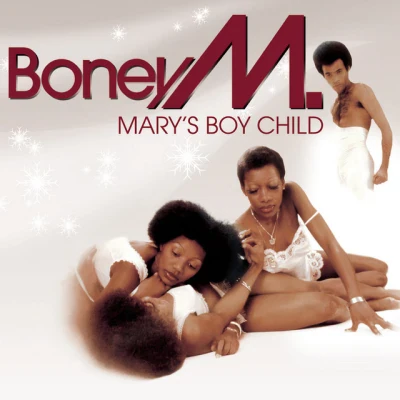 Boney M. - Mary's Boy Child / Oh My Lord