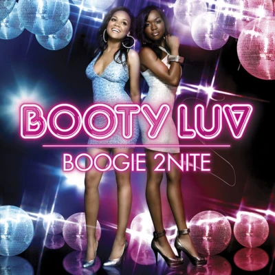 Booty Luv - Boogie 2Nite - Seamus Haji Big Love Edit