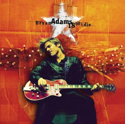 Bryan Adams - The Only Thing That Looks Good On Me Is You