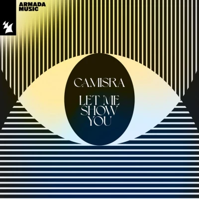 Camisra - Let Me Show You