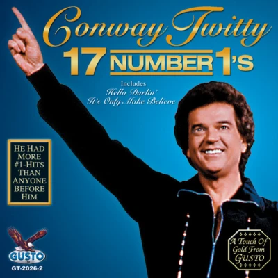 Conway Twitty - It’s Only Make Believe (Re-Recorded)