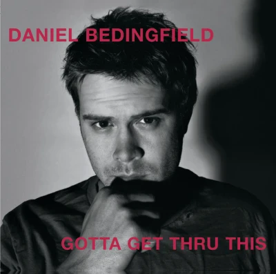 Daniel Bedingfield - Gotta Get Thru This - D'N'D Radio Edit