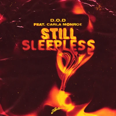 D.O.D - Still Sleepless