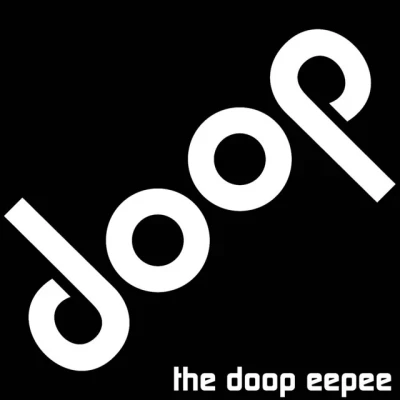 Doop - Doop - dooper than doop