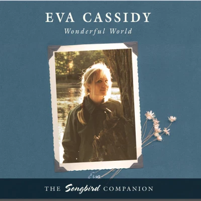 Eva Cassidy - What A Wonderful World (Wonderful World)