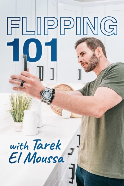 Flipping 101 with Tarek El Moussa