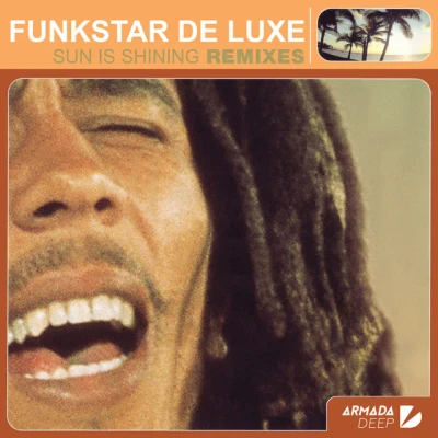Funkstar De Luxe - Sun Is Shining - De Luxe Edit