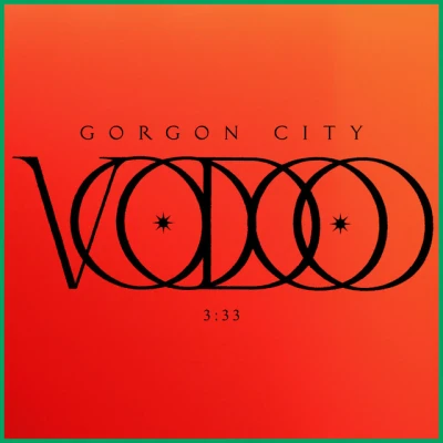 Gorgon City - Voodoo