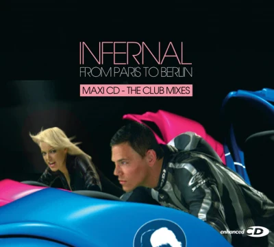 Infernal - From Paris To Berlin - Radio Edit