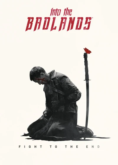 Into the Badlands