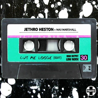 Jethro Heston - Cut Me Loose - Edit