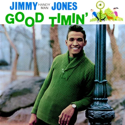 Jimmy Jones - Good Timin'