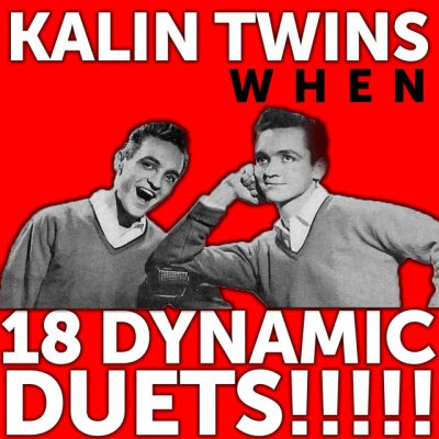 Kalin Twins - When