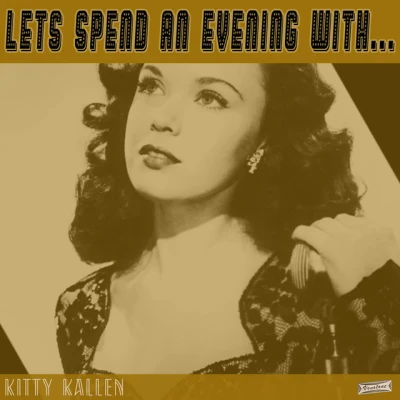 Kitty Kallen - Little Things Mean a Lot