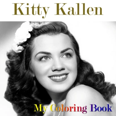 Kitty Kallen - Little Things Mean a Lot