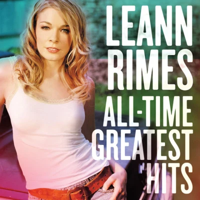 LeAnn Rimes - How Do I Live