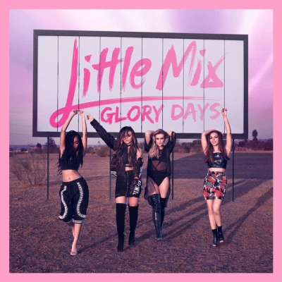Little Mix - Shout Out to My Ex