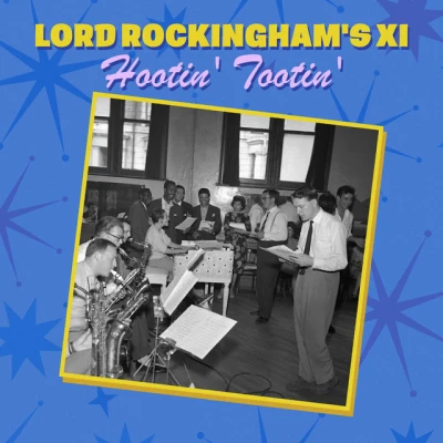 Lord Rockingham's XI - Hoots Mon!