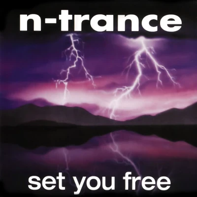 N-Trance - Set You Free - 1994 Edit