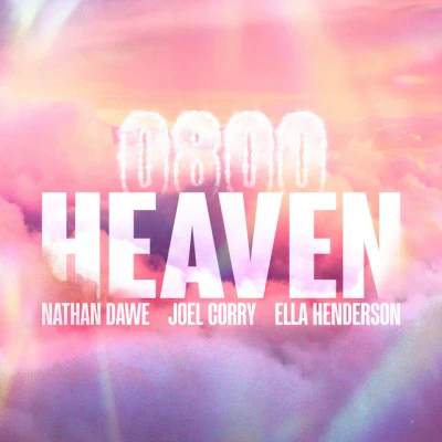 Nathan Dawe - 0800 HEAVEN