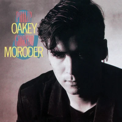 Phil Oakey - Together In Electric Dreams - Remastered 2003 / From "Electric Dreams" Original Motion Picture Soundtrack