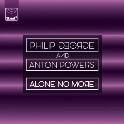 Philip George - Alone No More