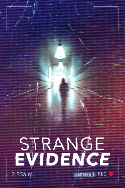 Strange Evidence