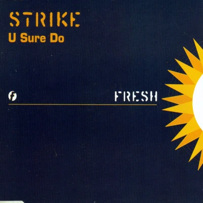 Strike - U Sure Do (Strike 7" Mix)