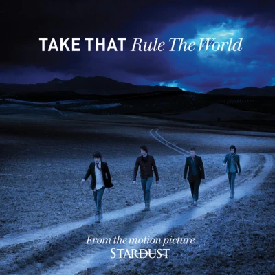 Take That - Rule The World - Radio Edit