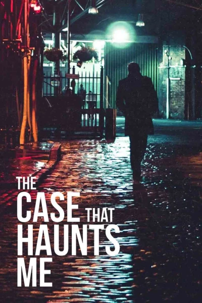 The Case That Haunts Me