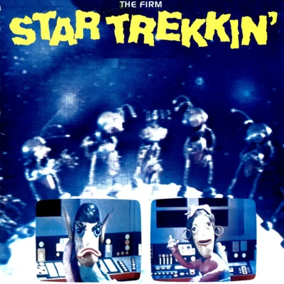 The Firm - Star Trekkin' - Original Radio Version