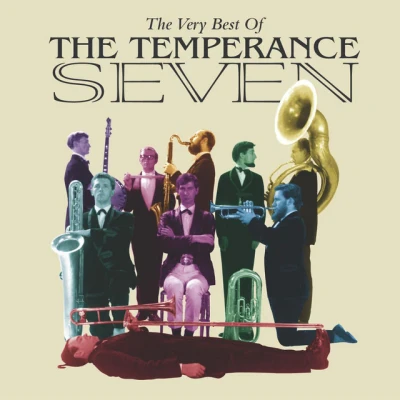 The Temperance Seven - You're Driving Me Crazy
