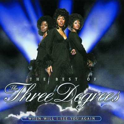 The Three Degrees - When Will I See You Again